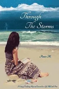 Annie M - Through The Storms, Häftad. Tillgänglighet: Lägg i varukorg