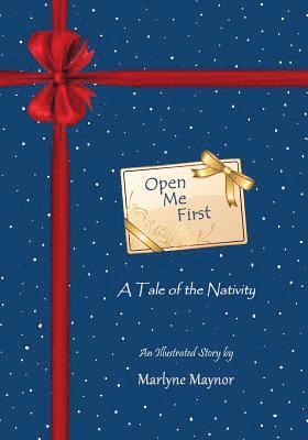 Marlyne Maynor - Open Me First: A Tale of the Nativity, Häftad. Tillgänglighet: Lägg i varukorg