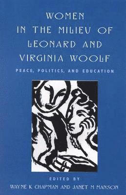 Women in the Milieu of Leonard and Virginia Woolf 1