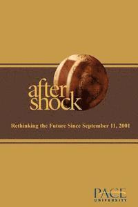 Katie Hall - Aftershock: Rethinking the Future After September 11, 2001, Häftad