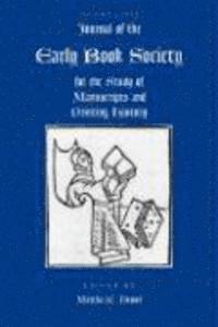 Martha W. Driver - Journal of the Early Book Society Vol 11: For the Study of Manuscripts and Printing History, Häftad