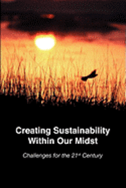Creating Sustainability Within Our Midst 1