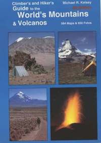 bokomslag Climber's and Hiker's Guide to the World's Mountains and  Volcanos