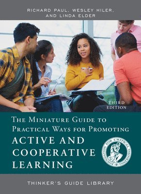 The Miniature Guide to Practical Ways for Promoting Active and Cooperative Learning 1