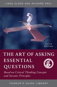 bokomslag The Art of Asking Essential Questions