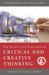 bokomslag Nature and Functions of Critical & Creative Thinking