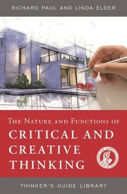 bokomslag Nature and Functions of Critical & Creative Thinking