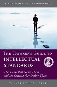 bokomslag Thinker's Guide To Intellectual Standards