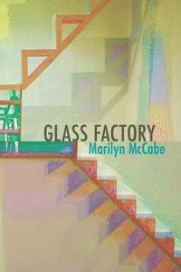 Glass Factory 1