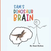 bokomslag Sam's Dinosaur Brain