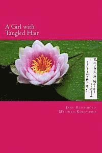 bokomslag A Girl with Tangled Hair: The 399 tanka in Midaregami ? Tangled Hair by Akiko Yosano