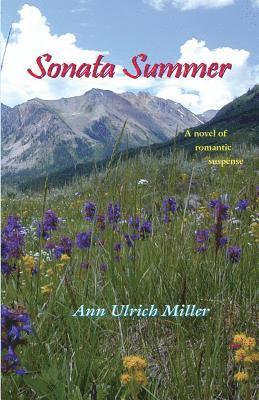 Ann Ulrich Miller - Sonata Summer, Häftad