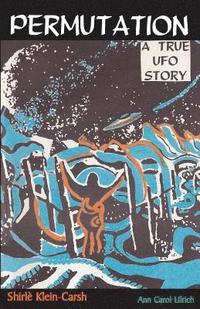 bokomslag Permutation, a True UFO Story