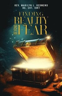 bokomslag Finding Reality Beyond Fear