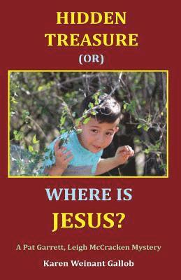 Hidden Treasure or Where Is Jesus? 1