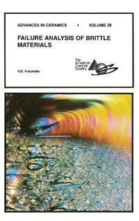 bokomslag Failure Analysis of Brittle Materials, Volume 28