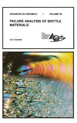 bokomslag Failure Analysis of Brittle Materials, Volume 28