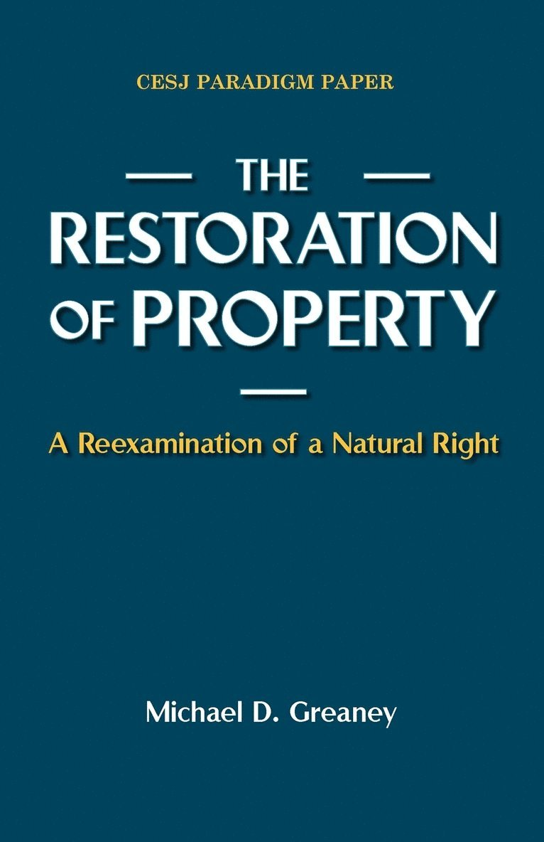Michael D Greaney, Michael D. Greaney - Restoration of Property, Häftad