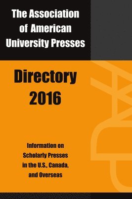 Association of American University Presses Directory 2016 1