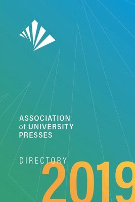 bokomslag Association of University Presses 2019  Directory