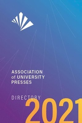 bokomslag Association of University Presses Directory 2021