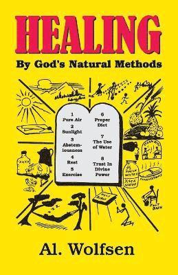 Healing by God's Natural Methods 1