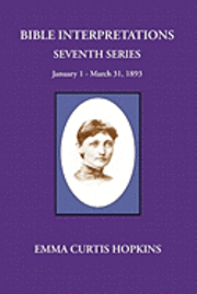 bokomslag Bible Interpretations Seventh Series January 1 - March 31, 1893