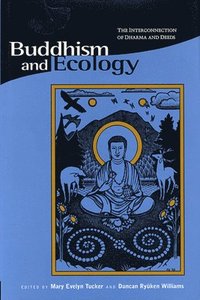 bokomslag Buddhism and Ecology