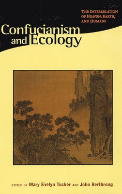 Confucianism and Ecology 1