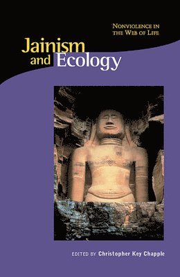 bokomslag Jainism and Ecology