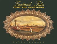 bokomslag Fractured Tales From The Heartland