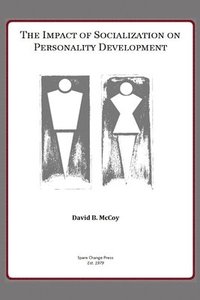 bokomslag The Impact of Socialization on Personality Development