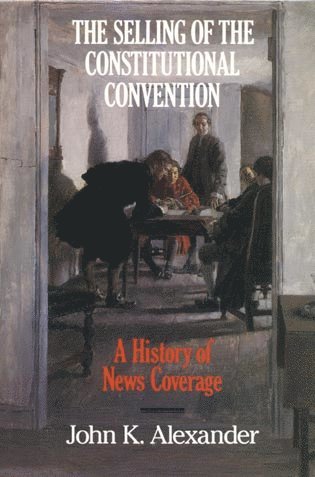 bokomslag Selling of the Constitutional Convention