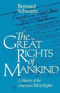 bokomslag The Great Rights of Mankind