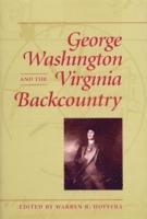 bokomslag George Washington and the Virginia Backcountry