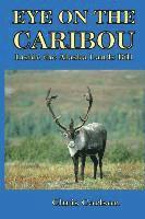 Eye on the Caribou: Inside the Alaska Lands Bill 1