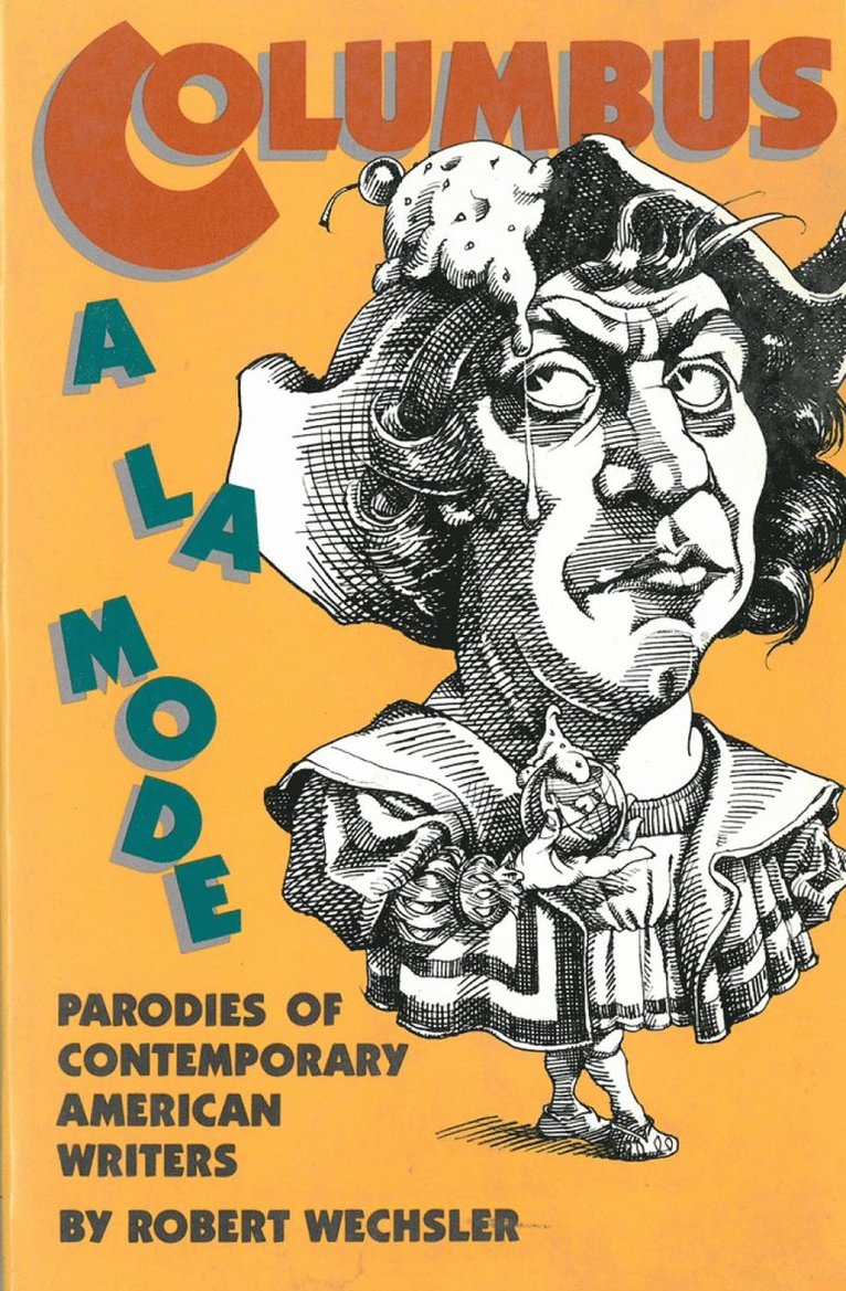 Robert Weschler - Columbus A La Mode, Häftad