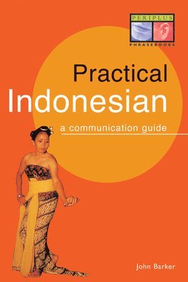 John Barker - Practical Indonesian Phrasebook, Häftad