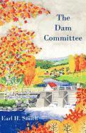 The Dam Committee 1