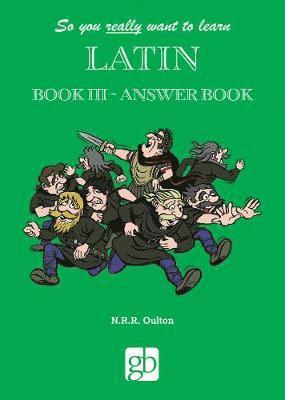 So You Really Want To Learn Latin Book 3 - Answer Book 1