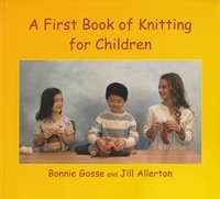 bokomslag A First Book of Knitting for Children