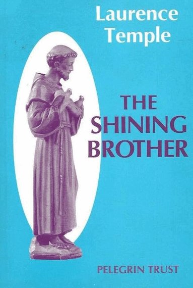 Laurence Temple - Shining Brother, Inbunden