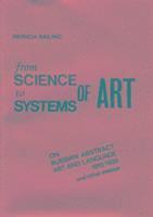 bokomslag From Science to Systems of Art