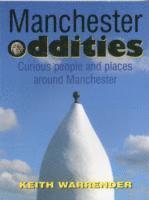 Keith Warrender - Manchester Oddities, Häftad