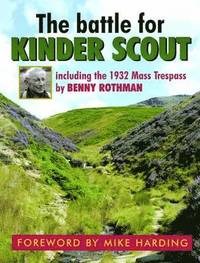 bokomslag The Battle for Kinder Scout