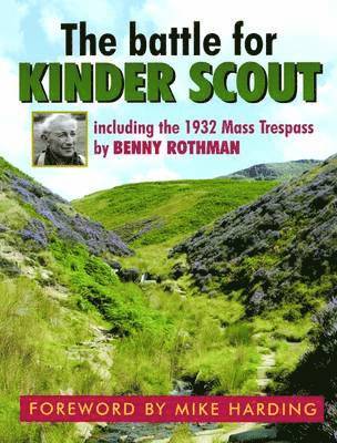 The Battle for Kinder Scout 1