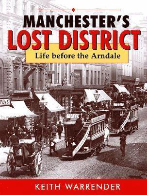 bokomslag manchester's lost district