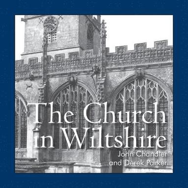 John Chandler - Church in Wiltshire, Häftad