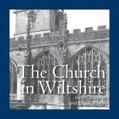 The Church in Wiltshire 1