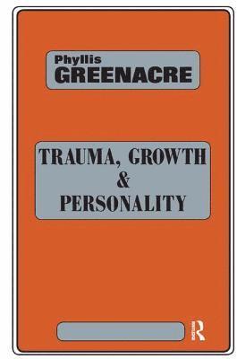 bokomslag Trauma, Growth and Personality